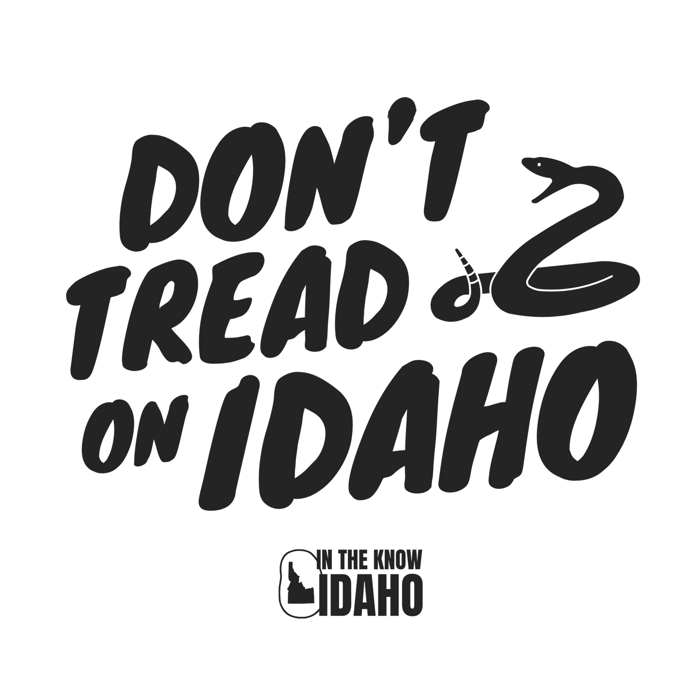 'Don't Tread on Idaho' Sticker