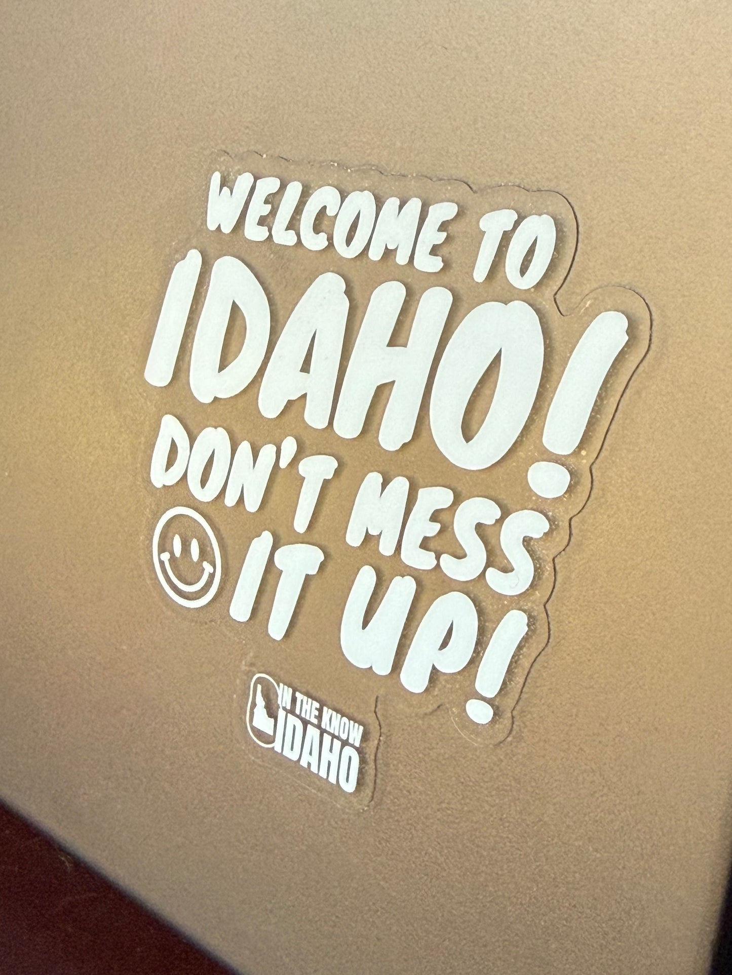 'Welcome to Idaho' Sticker