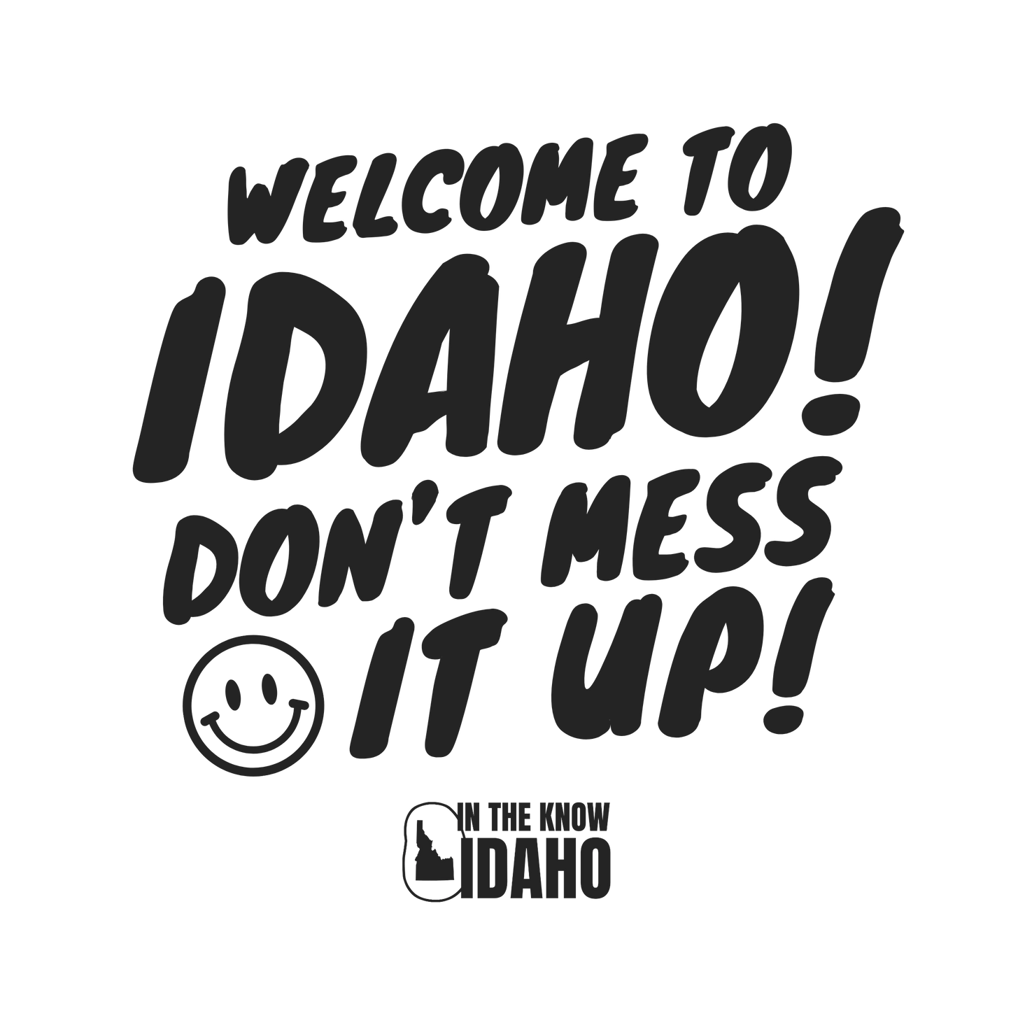 'Welcome to Idaho' Sticker